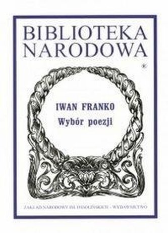 Iwan Franko. Wybór poezji