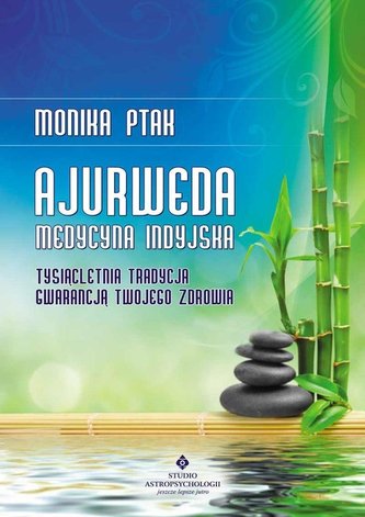 Ajurweda - medycyna indyjska w.2019