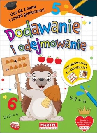 Dodawanie i odejmowanie. Kolorowanka z naklejkami