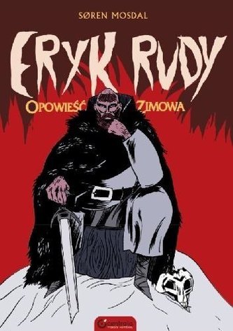 Eryk Rudy. Opowieść zimowa Eryk Rudy. Opowieść zimowa