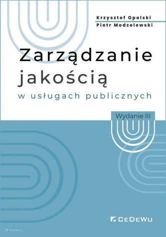 Zarządzanie jakością w usługach publicznych w.2 Zarządzanie jakością w usługach publicznych w.2