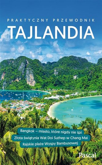 Praktyczny przewodnik - Tajlandia Praktyczny przewodnik - Tajlandia