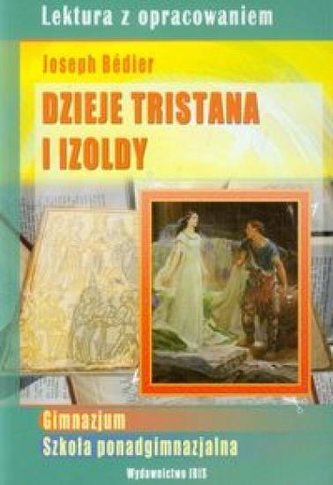 Lektura z oprac.- Dzieje Tristana i Izoldy BR IBIS