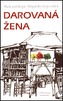 Darovaná žena