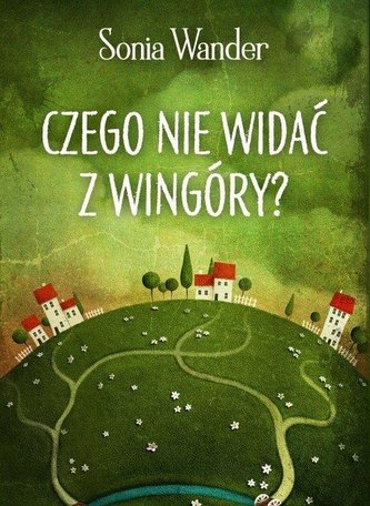 Czego nie widać z Wingóry? Czego nie widać z Wingóry?