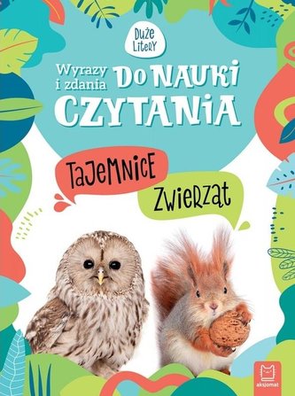 Tajemnice zwierząt. Wyrazy i zdania do nauki...