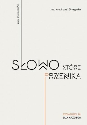 Słowo, które przenika