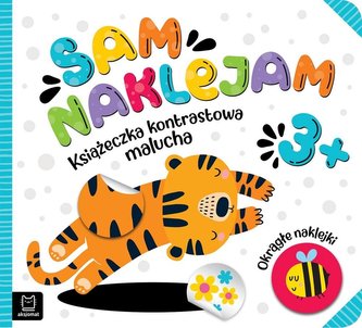 Sam naklejam. Ksiażeczka kontrastowa malucha 3+