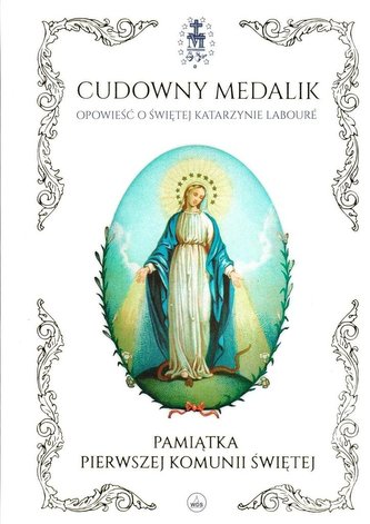Cudowny medalik - Pamiątka I Komunii Św.