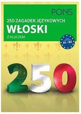 250 zagadek językowych. Włoski PONS
