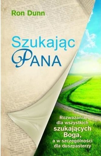 Szukając Pana. Rozważania dla wszystkich.... Szukając Pana. Rozważania dla wszystkich....