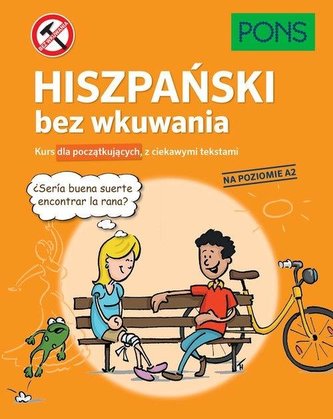 Hiszpański bez wkuwania A2 PONS