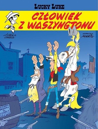 Lucky Luke T. 73 Człowiek z Waszyngtonu