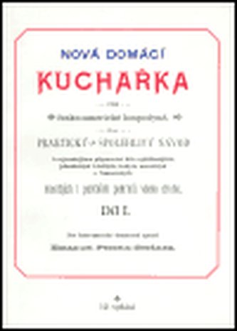 Nová domácí kuchařka díl I.