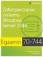 Egzamin 70-744: Zabez. systemu Windows Server 2016