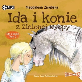 Ida i Filip, przyjaciel koni audiobook