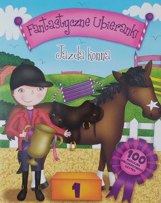 Fantastyczne ubieranki - jazda konna