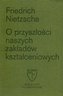 O przyszłości naszych zakładów kształceniowych