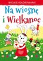 Wielkie kolorowanie. Na wiosnę i Wielkanoc