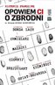 Opowiem CI o zbrodni