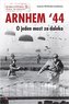Arnhem '44. O jeden most za daleko