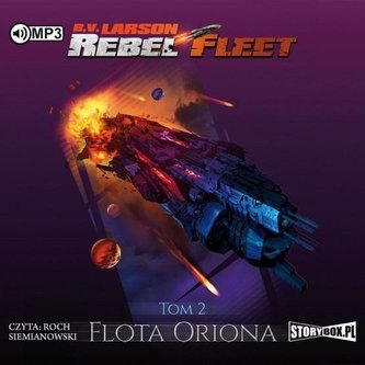 Rebel Fleet T.2 Flota Oriona. Audiobook