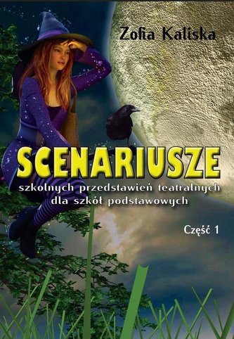 Scenariusze szkol. przed. teatralnych dla SP cz.1