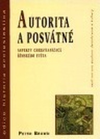 Autorita a posvátné