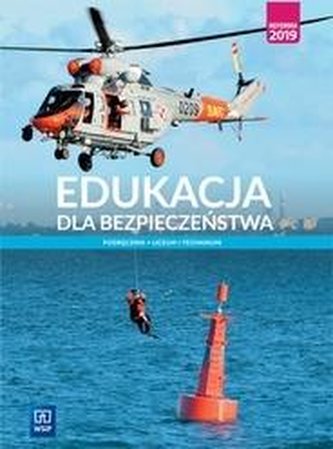 Edukacja dla bezpieczeństwa LO Podr NPP w2019 WSiP Edukacja dla bezpieczeństwa LO Podr NPP w2019 WSiP