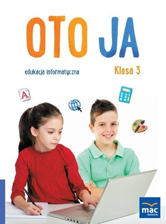 Oto Ja. Edukacja informatyczna SP 3 MAC