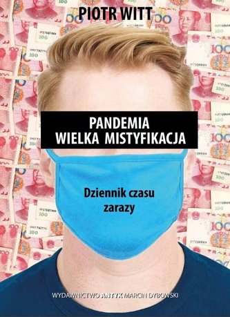 Pandemia Wielka mistyfikacja Pandemia Wielka mistyfikacja