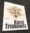 Trinkewitz Karel - Život je koláž