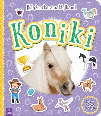 Koniki. Książeczka z naklejkami