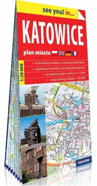See you! in.. Katowice 1:20 000 plan miasta See you! in.. Katowice 1:20 000 plan miasta