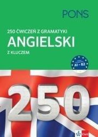 250 ćwiczeń z angielskiego. Gramatyka w.2 PONS