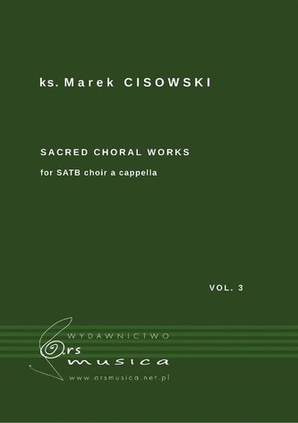 Sacred Choral Works Vol.3 na czterogłosy chór SATB