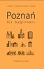 Poznań for beginners