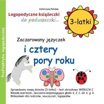 Zaczarowany języczek i cztery pory roku 3 latki Zaczarowany języczek i cztery pory roku 3 latki