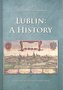 Lublin: A History BR