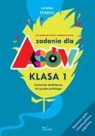 Zadania dla asów. Klasa 1. Dla 6-7 latków j. pol