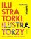 Ilustratorki, ilustratorzy Ilustratorki, ilustratorzy