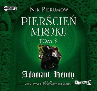 Pierścień Mroku T.3 Adamant Henny audiobook