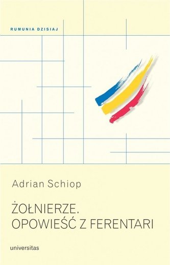 Żołnierze. Opowieść z Ferentari