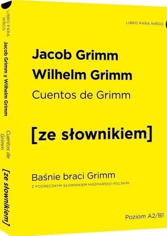 Baśnie braci Grimm w.hiszpańska + słownik