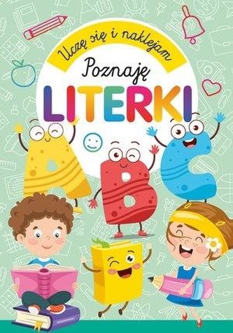 Uczę się i naklejam. Poznaję literki