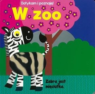 Dotykam i poznaję! W zoo