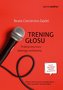 Trening głosu