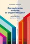 Zarządzanie wiedzą w organizacjach w dobie...