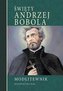 Modlitewnik. Święty Andrzej Bobola