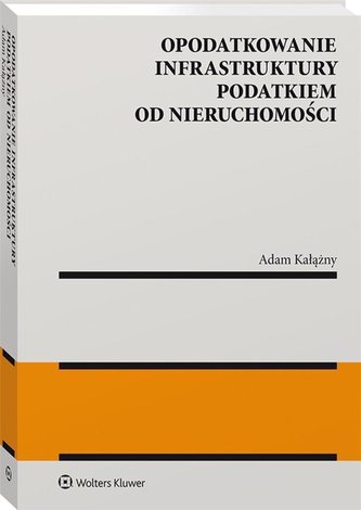 Opodatkowanie infrastruktury podatkiem od....